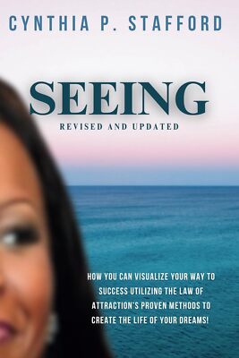 SEEING, Revised and Updated, by Cynthia P. Stafford